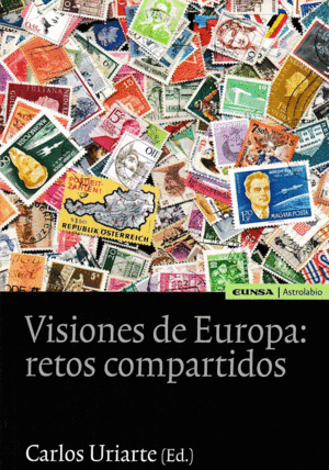VISIONES DE EUROPA:RETOS COMPARTIDOS