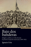 BAJO DOS BANDERAS