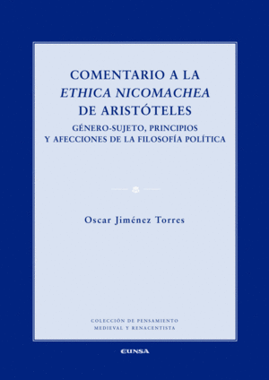 COMENTARIO A LA ETHICA NICOMACHEA DE ARISTOTELES