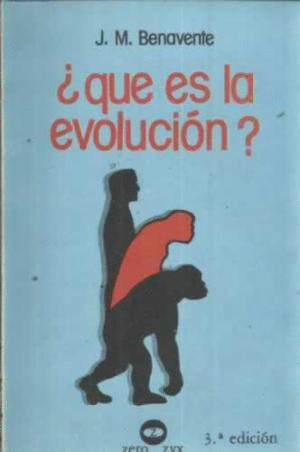 ¿QUÉ ES LA EVOLUCIÓN?