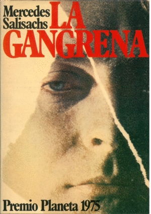 LA GANGRENA (PREMIO PLANETA 1975)