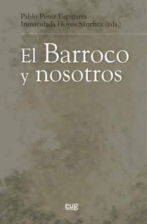 BARROCO Y NOSOTROS, EL
