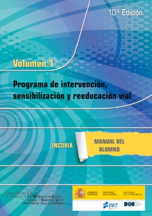 PROGRAMA DE INTERVENCIÓN, SENSIBILIZACIÓN Y REEDUCACIÓN VIAL. MANUAL PARA EL ALU