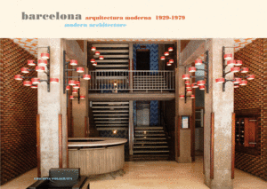 BARCELONA GU?AS / GUIDES. ARQUITECTURA MODERNA / MODERN ARCHITECTURE 1929-1979