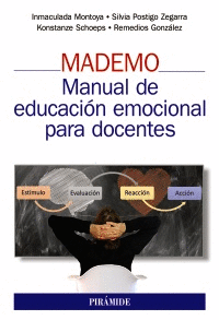 MADEMO. MANUAL DE EDUCACIÓN EMOCIONAL PARA DOCENTES