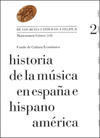 HISTORIA MUSICA EN ESPAÑA E HISPANO AMERICA VOL 2
