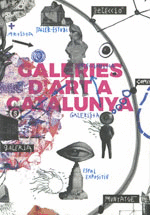 GALERIES D'ART A CATALUNYA. GALERÍAS DE ARTE EN CATALUÑA. ART GALLERIES IN CATAL