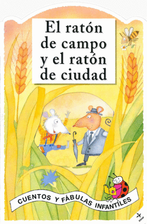 EL RATÓN DE CAMPO Y EL RATÓN DE CIUDAD