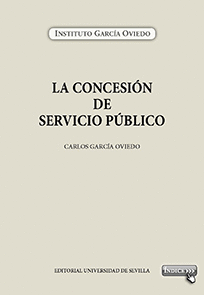 LA CONCESIÓN DE SERVICIO PÚBLICO POR CARLOS GARCÍA OVIEDO