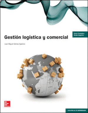 GESTION LOGISTICA Y COMERCIAL GS. EDICION REVISADA.