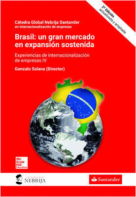 BRASIL: UN GRAN MERCADO EN EXPANSIÓN SOSTENIDA, SEGUNDA EDICIÓN ACTUALIZADA Y AM