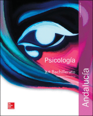 LA - PSICOLOGIA 2 BACHILLERATO. LIBRO ALUMNO. ANDALUCIA.