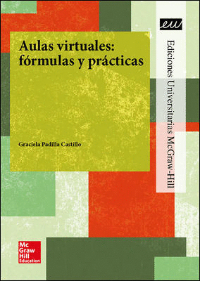 LA AULAS VIRTUALES: FORMULAS Y PRACTICAS.