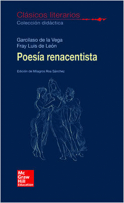 CLASICOS LITERARIOS. POESIA RENACENTISTA. GARCILASO Y FRAY LUIS