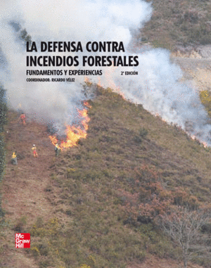 LA DEFENSA CONTRA INCENDIOS FORESTALES (VS)