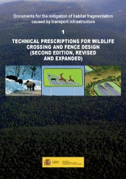 TECHNICAL PRESCRIPTIONS FOR WILDLIFE CROSSING AND FENCE DESIGN