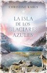 ISLA DE LOS GLACIARES AZULES,LA