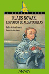 160. KLAUS NOWAK, LIMPIADOR DE ALCANTARILLAS