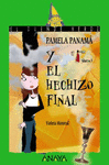 PAMELA PANAMÁ Y EL HECHIZO FINAL