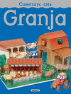 CONSTRUYE ESTA GRANJA (CONSTRUCCIONES RECORTABLES)