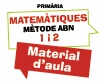 MATEMÀTIQUES 1 I 2. MÈTODE ABN. MATERIAL D'AULA.