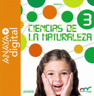 CIENCIAS DE LA NATURALEZA 3. NATURAL SCIENCE 3. IN FOCUS. PRIMARIA. ANAYA + DIGI