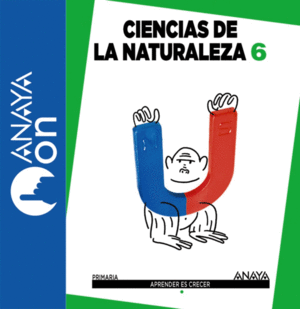 CIENCIAS DE LA NATURALEZA 6. PRIMARIA. ANAYA ON.