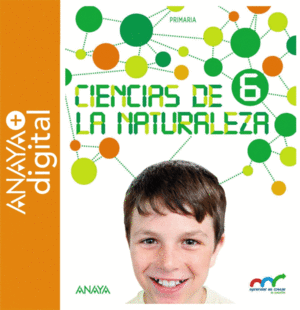 CIENCIAS DE LA NATURALEZA 6. NATURAL SCIENCE 6 IN FOCUS. PRIMARIA. ANAYA + DIGIT