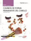 MANUAL CAMBIOS DE FORMA PERMANENTE DEL CABELLO (MF0350_2). CERTIFICADOS DE PROFE