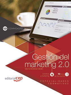 GESTIÓN DEL MARKETING 2.0 (COMM040PO). ESPECIALIDADES FORMATIVAS