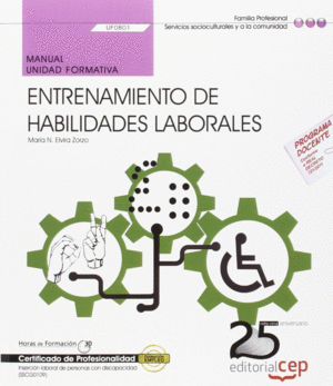 MANUAL ENTRENAMIENTO DE HABILIDADES LABORALES (UF0801)