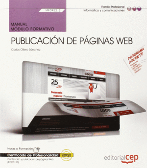 MANUAL. PUBLICACIÓN DE PÁGINAS WEB (MF0952_2). CERTIFICADOS DE PROFESIONALIDAD.