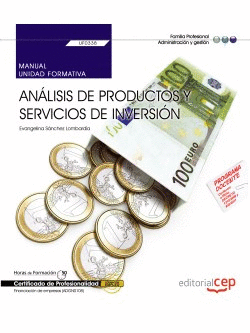 MANUAL. ANÁLISIS DE PRODUCTOS Y SERVICIOS DE INVERSIÓN (UF0338). CERTIFICADOS DE