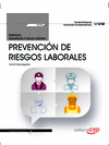 MANUAL. PREVENCIÓN DE RIESGOS LABORALES (FCOS01). FORMACIÓN COMPLEMENTARIA. CERT