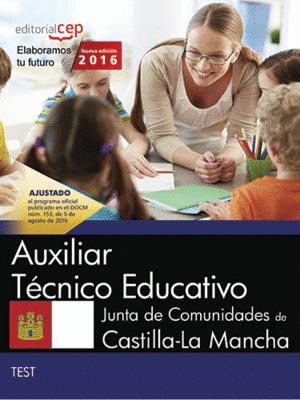 AUXILIAR TÉCNICO EDUCATIVO. JUNTA DE COMUNIDADES DE CASTILLA-LA MANCHA. TEST