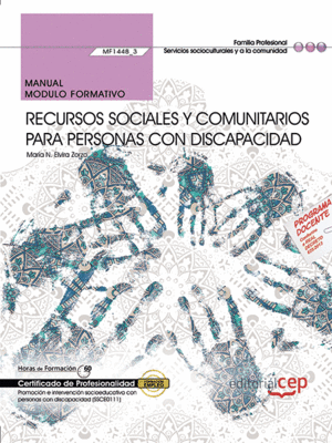 MANUAL. RECURSOS SOCIALES Y COMUNITARIOS PARA PERSONAS CON DISCAPACIDAD (MF1448_