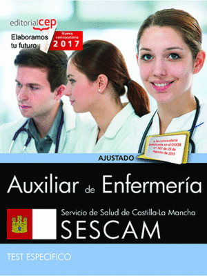 AUXILIAR DE ENFERMERÍA. SERVICIO DE SALUD DE CASTILLA-LA MANCHA (SESCAM). TEST E