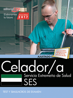 CELADOR/A. SERVICIO EXTREMEÑO DE SALUD. TEST Y SIMULACROS DE EXAMEN