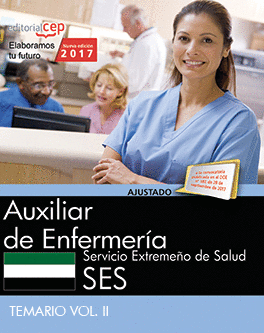 AUXILIAR DE ENFERMERÍA. SERVICIO EXTREMEÑO DE SALUD. TEMARIO VOL. II