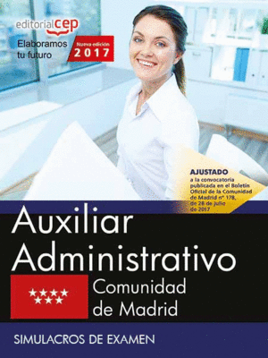 AUXILIAR ADMINISTRATIVO. COMUNIDAD DE MADRID. SIMULACROS DE EXAMEN