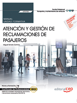 MANUAL. ATENCIÓN Y GESTIÓN DE RECLAMACIONES DE PASAJEROS (UF2705). CERTIFICADOS