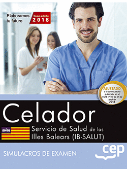 CELADOR. SERVICIO DE SALUD DE LAS ILLES BALEARS (IB-SALUT). SIMULACROS DE EXAMEN