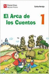 EL ARCA DE LOS CUENTOS, 1 EDUCACIÓN PRIMARIA, 1 CICLO. LIBRO DE LECTURAS