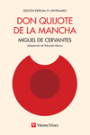 DON QUIJOTE DE LA MANCHA. ED. IV CENTENARIO