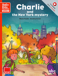 CHARLIE AND THE NEW YORK MYSTERY (HELLO KIDS)