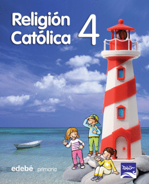 RELIGIÓN CATÓLICA 4 EP  (VERSIÓN DIGITAL)