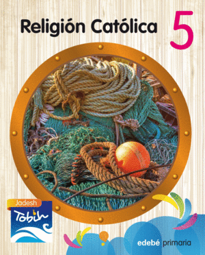 RELIGIÓN CATÓLICA 5 (JADESH TOBIH) (VERSIÓN DIGITAL)