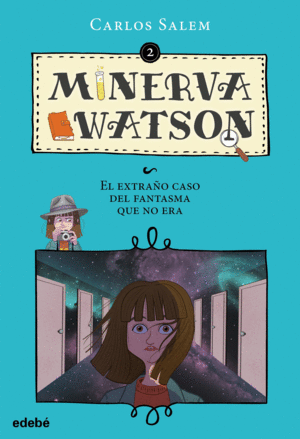 MINERVA WATSON 2: EL EXTRAÑO CASO DEL FANTASMA QUE NO ERA