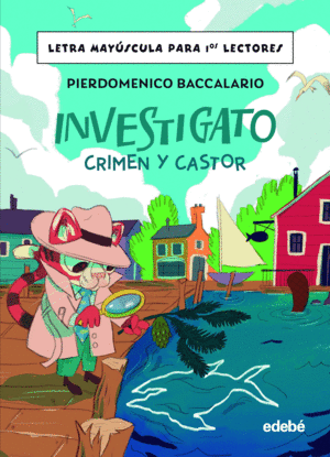 INVESTIGATO . CRIMEN Y CASTOR