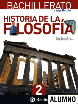 CÓDIGO BRUÑO HISTORIA DE LA FILOSOFÍA 2 BACHILLERATO DIGITAL ALUMNO +